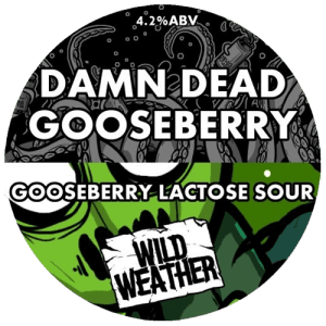 Wild Weather Damn Dead Gooseberry