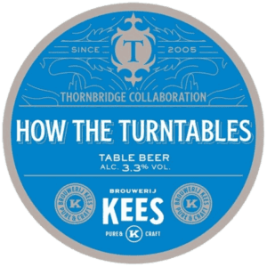 Thornbridge How The Turntables